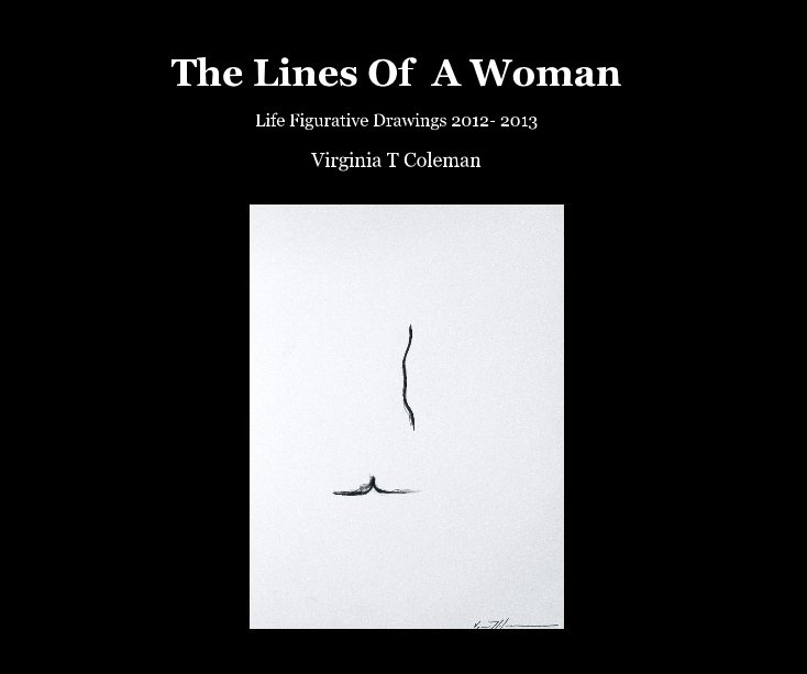 View The Lines Of A Woman by Virginia T Coleman