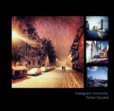 Instagram moments.           
Petter Sandell book cover