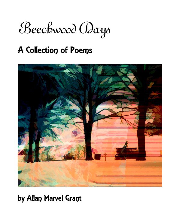 View Beechwood Days by Allan Marvel Grant