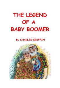 THE LEGEND OF A BABY BOOMER book cover