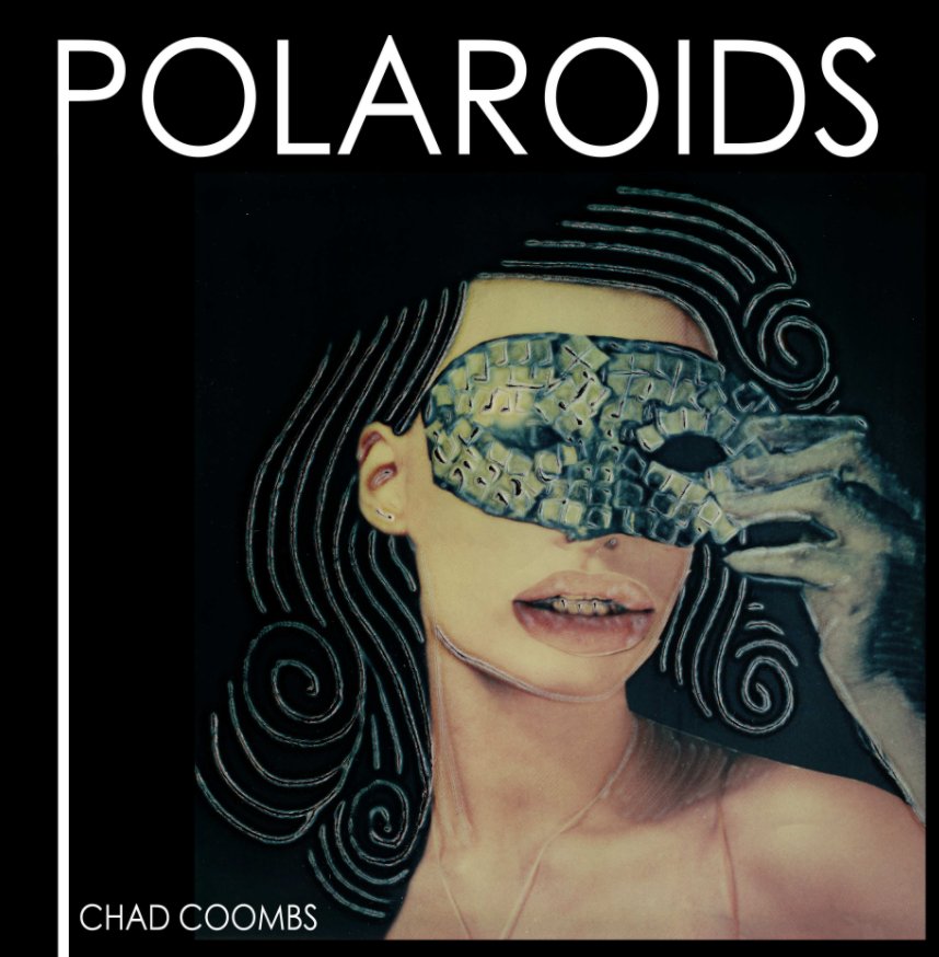 Polaroids nach Chad Coombs anzeigen