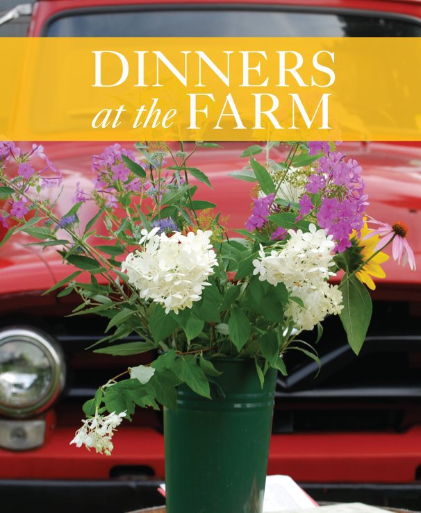 View Dinners at the Farm by fdz