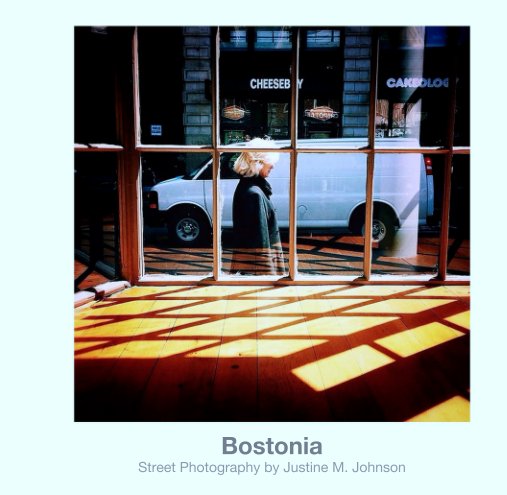 Ver Bostonia por Street Photography by Justine M Johnson