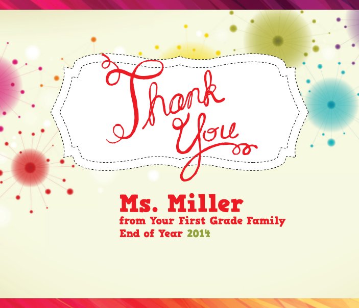 View Ms. Miller's Thank You Book by Larissa Wiese