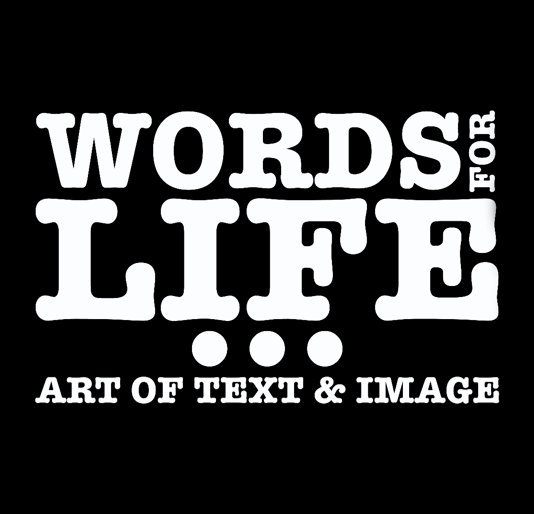 View Words For Life by George F Rivera