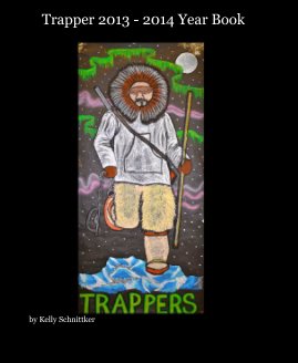 Trapper 2013 - 2014 Year Book book cover