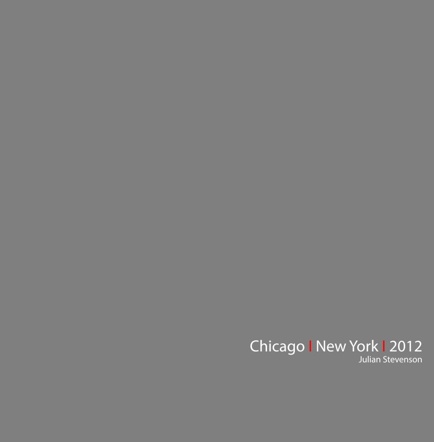 Ver Chicago New York 2012 por Julian Stevenson