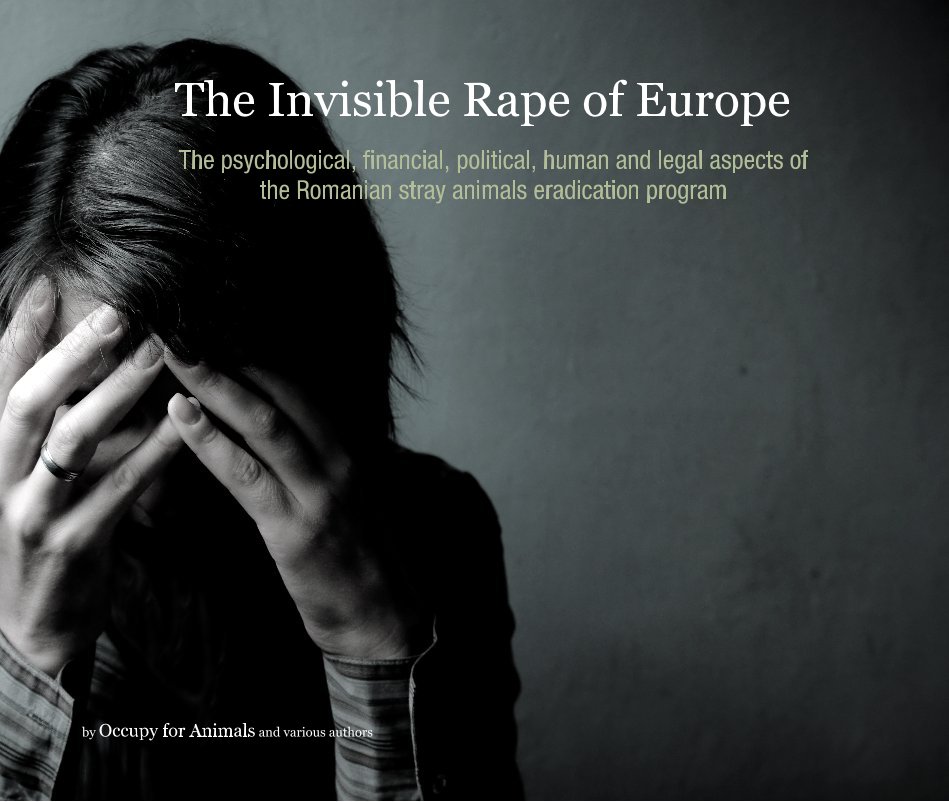 The Invisible Rape of Europe nach Occupy for Animals and various authors anzeigen