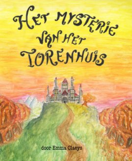 Het mysterie van het Torenhuis book cover