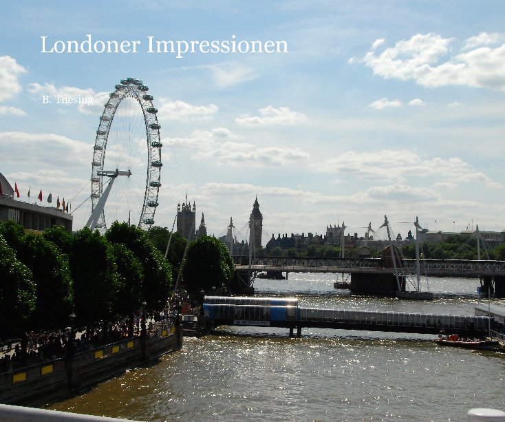 Visualizza Londoner Impressionen di B. Thesing