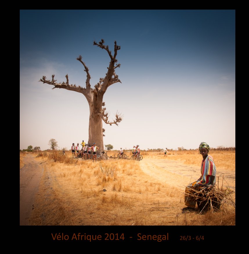 View Vélo Afrique 2014 - Senegal by Dirk Vermeerbergen