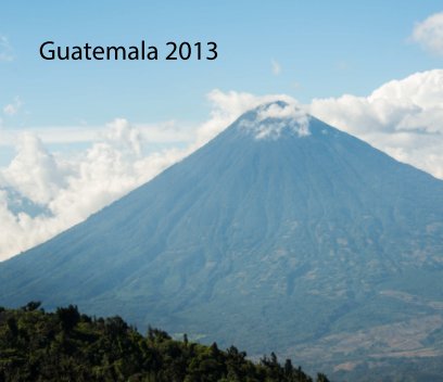 Guatemala 2013 book cover