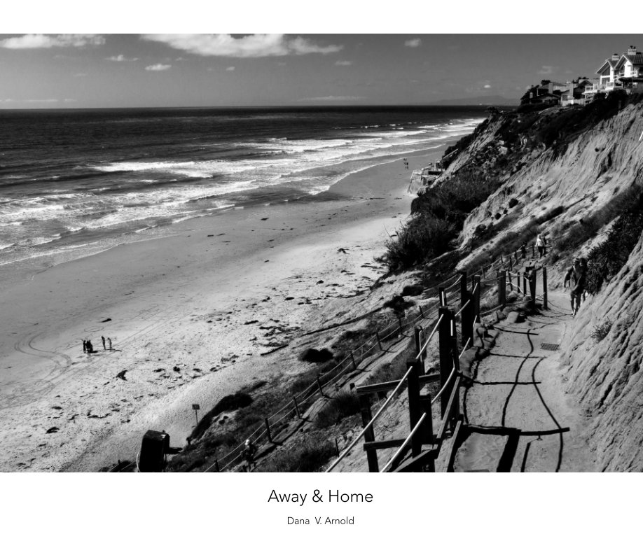 View Away & Home by Dana Arnold