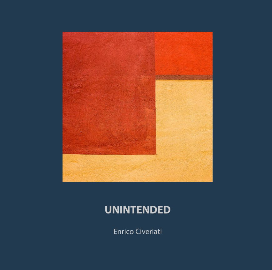 View UNINTENDED by Enrico Civeriati