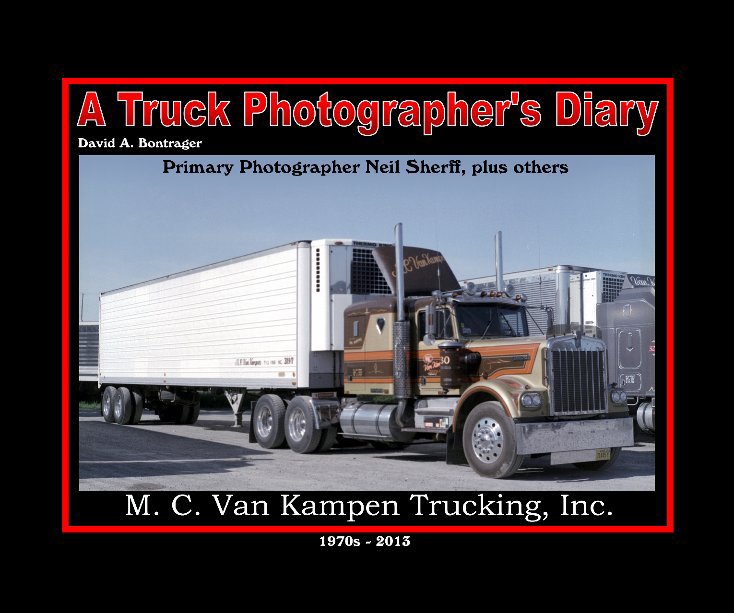View M. C. Van Kampen Trucking, Inc. by David A Bontrager