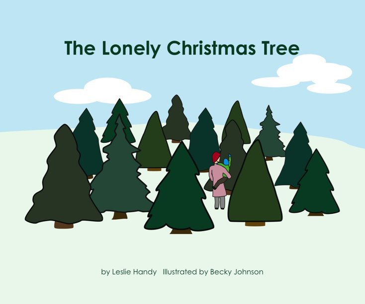View The Lonely Christmas Tree by Leslie Handy
