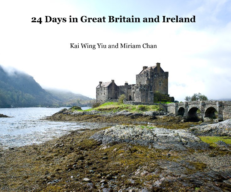Bekijk 24 Days in Great Britain and Ireland op Kai Wing Yiu and Miriam Chan
