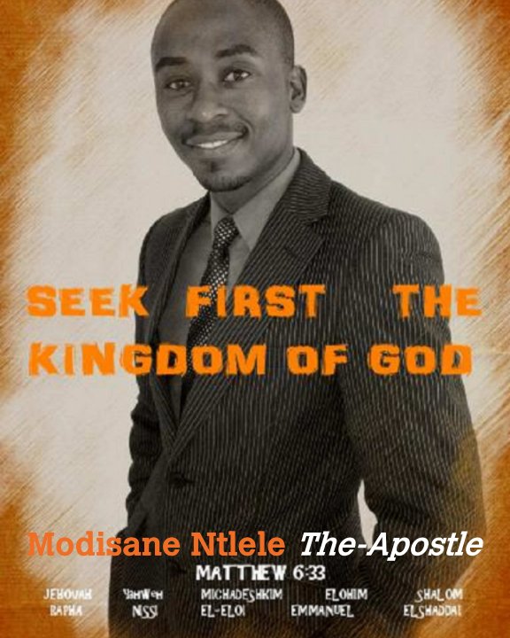 View Seek First The Kingdom of God by Modisane Ntlele The-Apostle