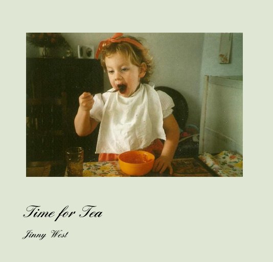 View Time for Tea by Jinny West