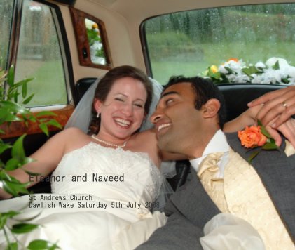 Eleanor and Naveed St Andrews Church Dawlish Wake Saturday 5th July 2008 book cover