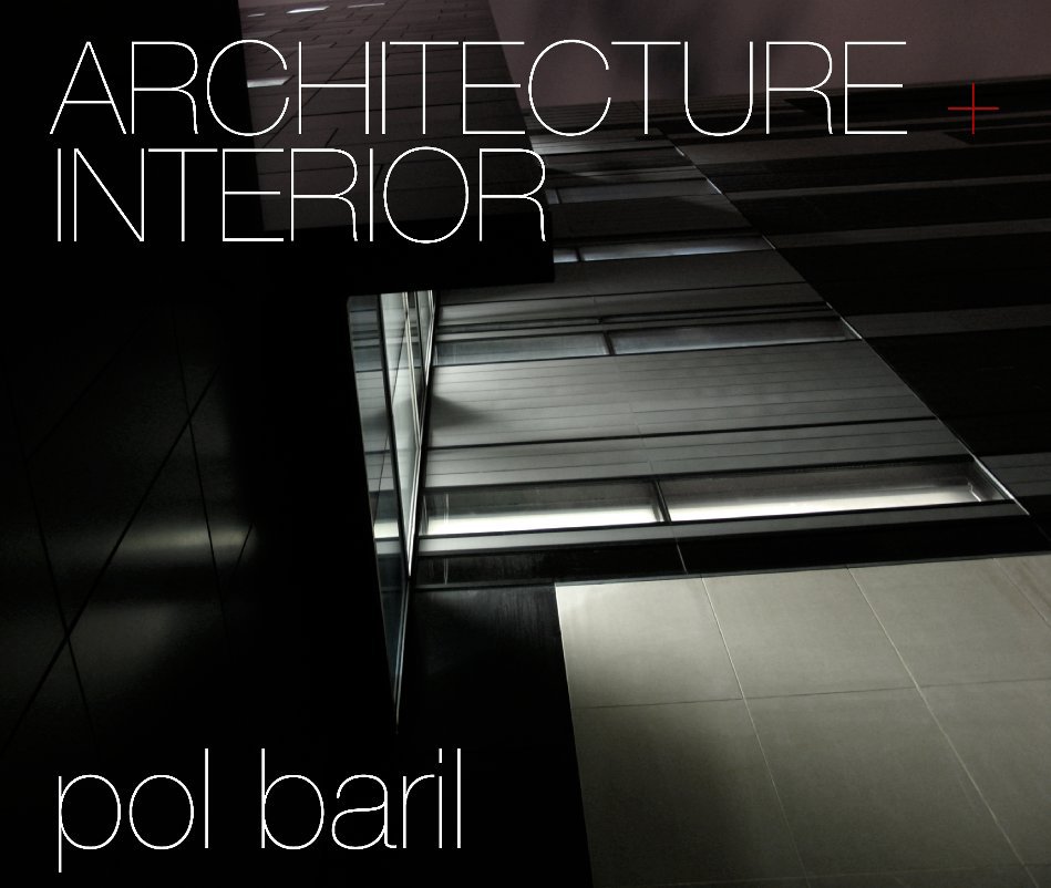 Ver Achitecture + Interior por Pol Baril