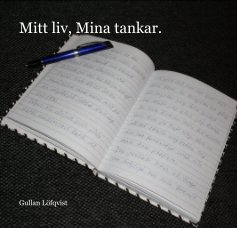 Mitt liv, Mina tankar. book cover