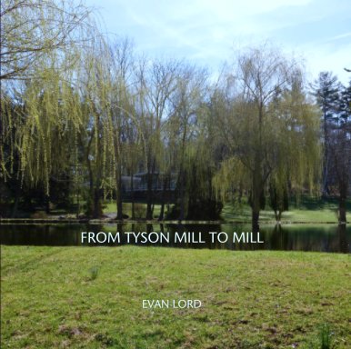 FROM TYSON MILL TO MILL book cover