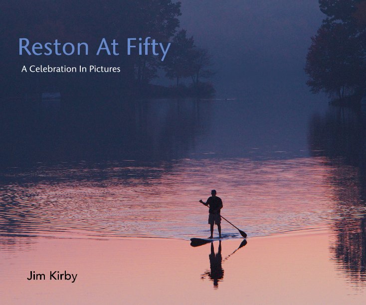View Reston At Fifty by Jim Kirby