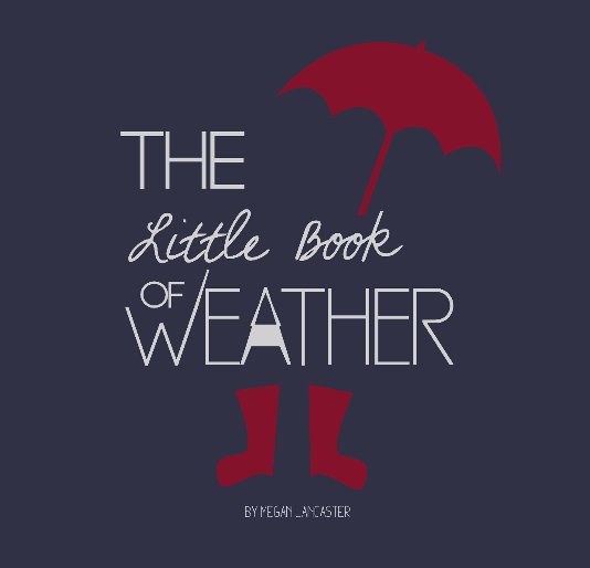 View The Little Book of Weather by Megan Lancaster