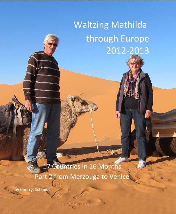 Ver Waltzing Mathilda through Europe 2012-2013 por Cherryl Schmidt