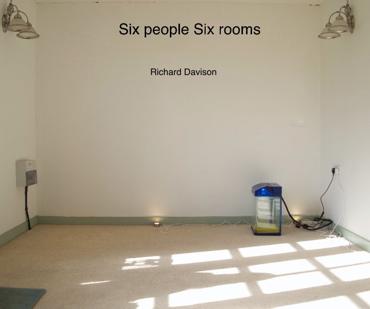 Six people Six rooms nach Richard Davison anzeigen