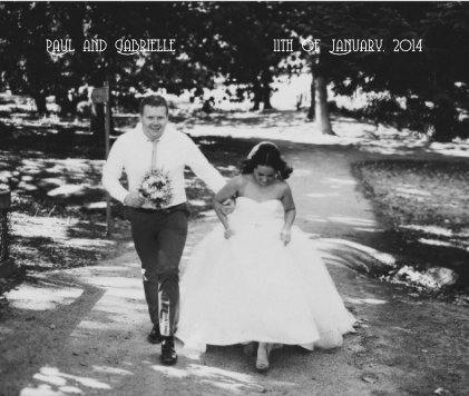 Paul and Gabrielle 11th of January, 2014 book cover