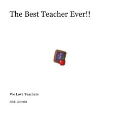 The Best Teacher Ever!! book cover