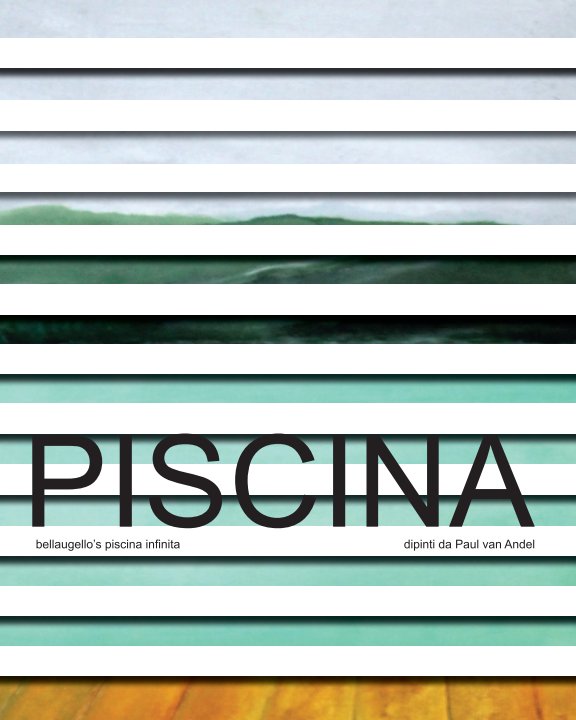 View PISCINA INFiNITA by Paul van Andel