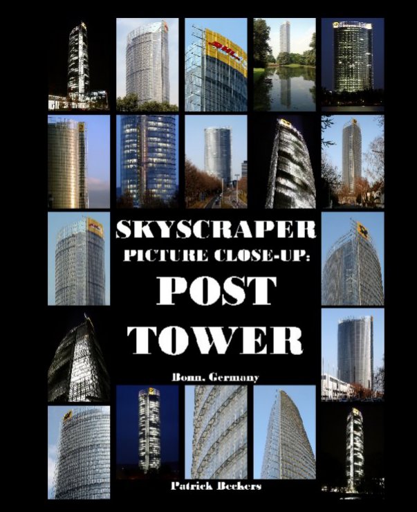 Skyscraper Picture Close-Up: Post Tower nach Patrick Beckers anzeigen