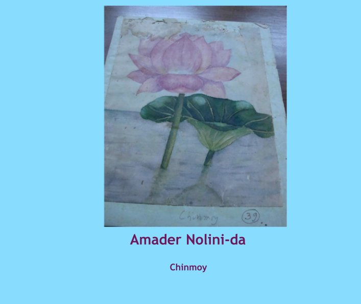 Ver Amader Nolini-da por Chinmoy