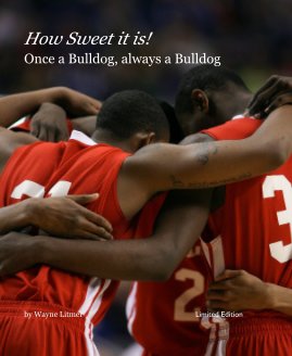 How Sweet it is! Once a Bulldog, always a Bulldog book cover