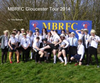 MBRFC Gloucester Tour 2014 book cover