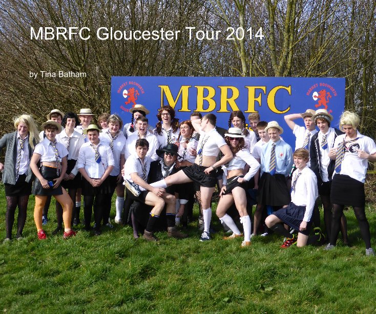 View MBRFC Gloucester Tour 2014 by Tina Batham