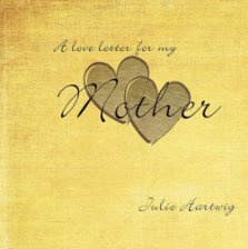 A love letter for my Mother book cover