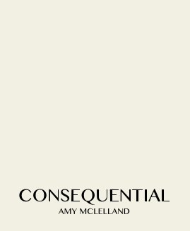 CONSEQUENTIAL AMY MCLELLAND book cover