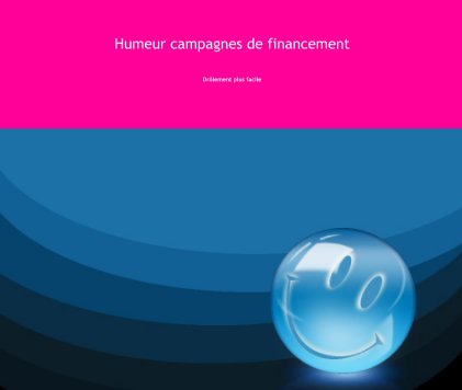 Humeur campagnes de financement book cover