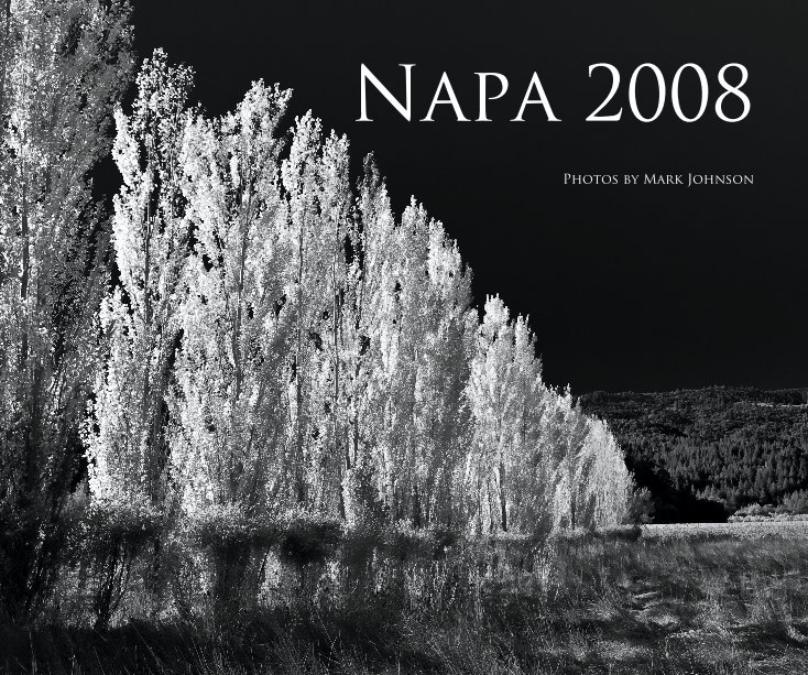 View Napa 2008 Photos by Mark Johnson by Mark Johnson