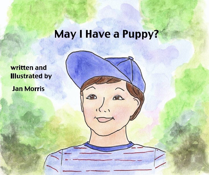 View May I Have a Puppy? by Jan Morris