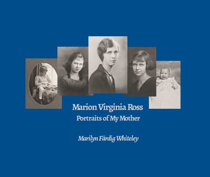 View Marion Virginia Ross by Marilyn Fardig Whiteley