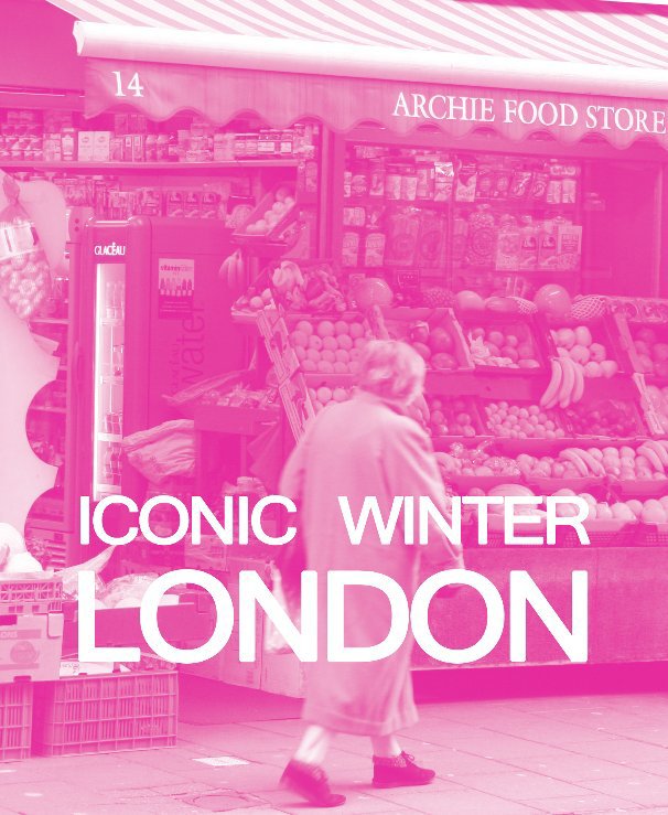 View ICONIC WINTER LONDON by Giorgio PUGNETTI