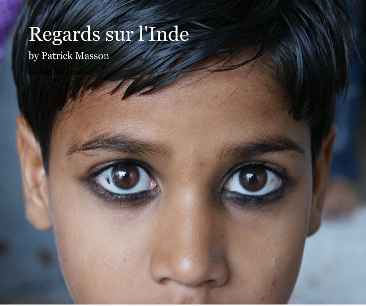 Ver Regards sur l'Inde por Patrick Masson