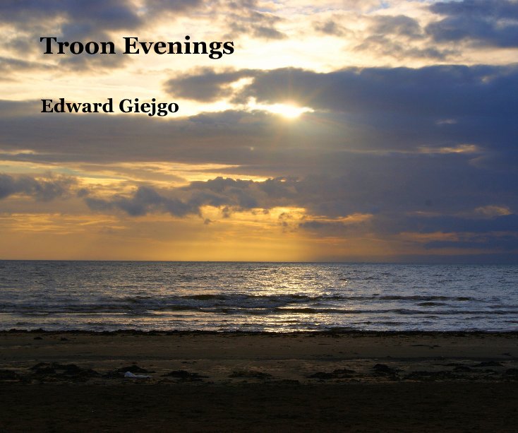 View Troon Evenings by Edward Giejgo