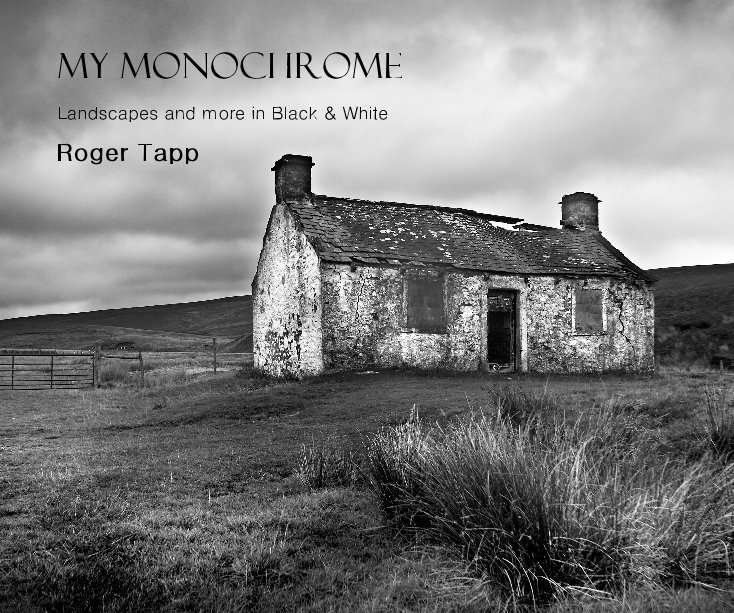 Visualizza My Monochrome di Roger Tapp