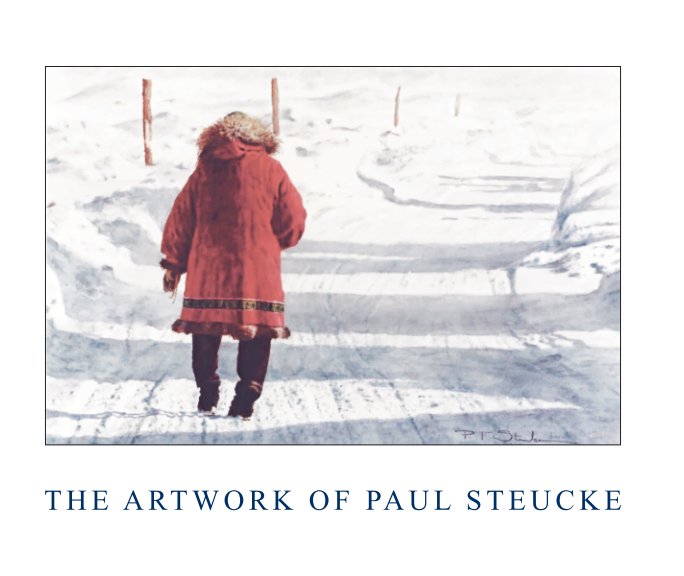 Ver THE ARTWORK OF PAUL STEUCKE por PAUL STEUCKE
